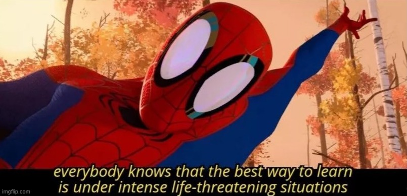 intense life threatening situations | image tagged in intense life threatening situations | made w/ Imgflip meme maker