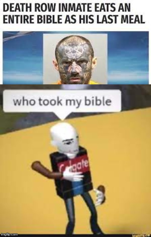 ah yes b i b l e | image tagged in funny | made w/ Imgflip meme maker