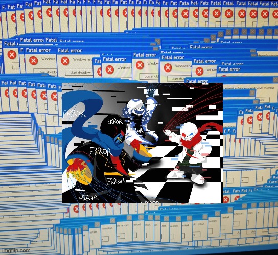 these bad bois having a fight will make your computer crash | image tagged in a fatal error | made w/ Imgflip meme maker