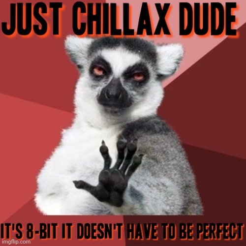 Chill Out Lemur | image tagged in memes,chill out lemur | made w/ Imgflip meme maker
