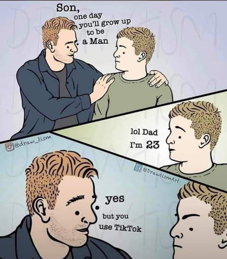 High Quality Son when you grow up you will be a man Blank Meme Template