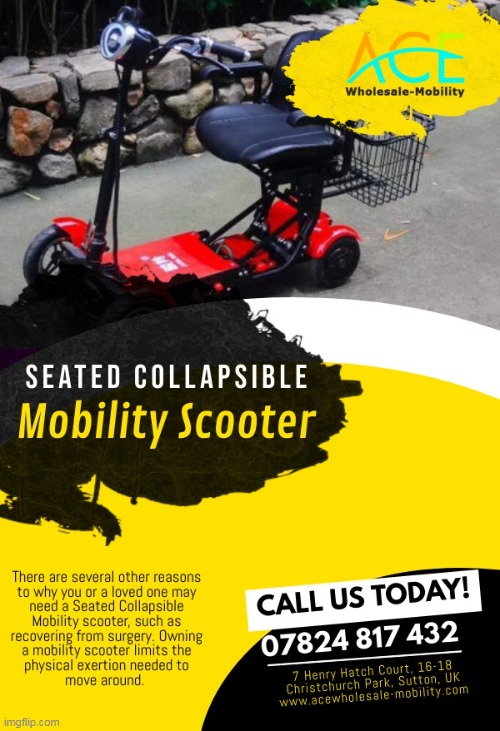 Seated Collapsible Mobility Scooter | image tagged in seated collapsible mobility scooter,wholesaler | made w/ Imgflip meme maker