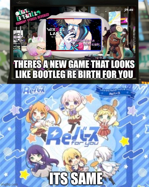 Bootleg re birth for you | THERES A NEW GAME THAT LOOKS LIKE BOOTLEG RE BIRTH FOR YOU; ITS SAME | image tagged in splatfest template,bootleg | made w/ Imgflip meme maker