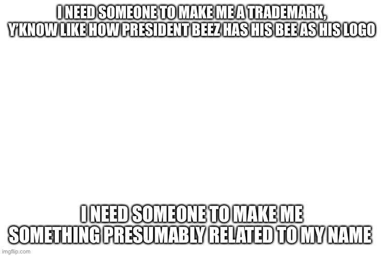 PLZ I NEED IT TODAY | image tagged in plzzzzzzzz | made w/ Imgflip meme maker