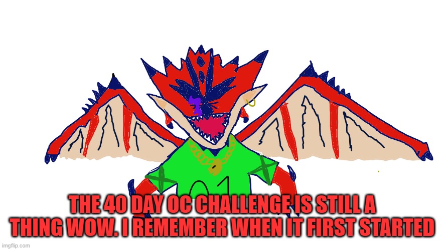 guess whos back | THE 40 DAY OC CHALLENGE IS STILL A THING WOW. I REMEMBER WHEN IT FIRST STARTED | image tagged in shoulder jmr | made w/ Imgflip meme maker