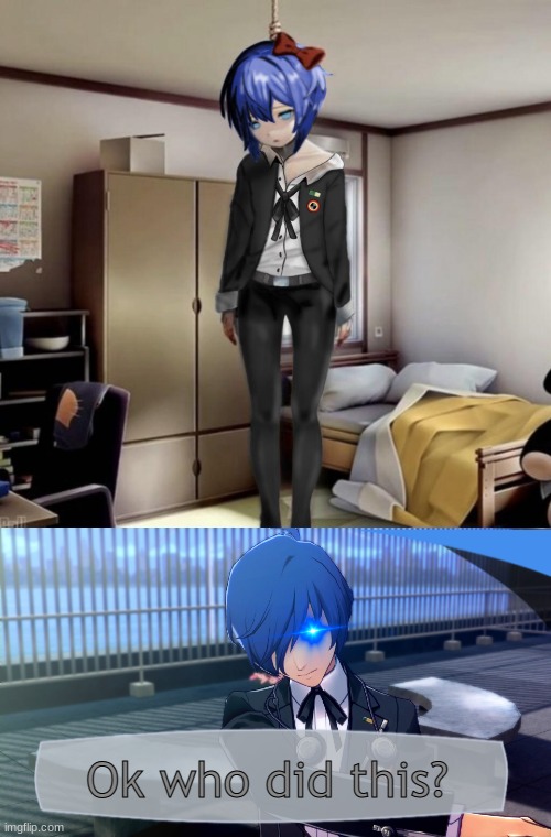 WHO MADE THIS?! | Ok who did this? | image tagged in persona,who are you people,why am i in hell,did you just assume my gender | made w/ Imgflip meme maker