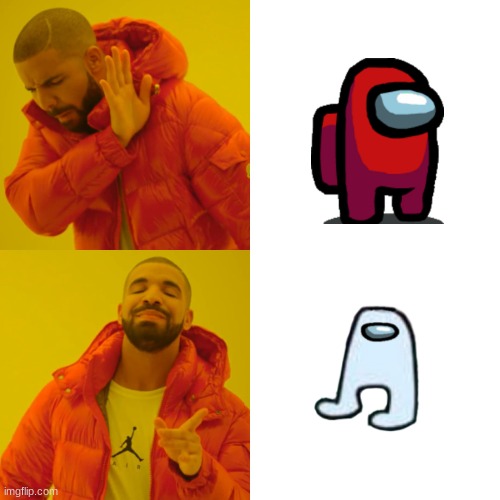 amogus is the new among us | image tagged in memes,drake hotline bling | made w/ Imgflip meme maker