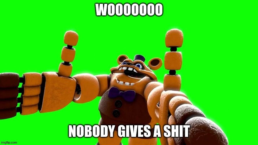 Breadbear nobody gives a shit | image tagged in breadbear nobody gives a shit | made w/ Imgflip meme maker