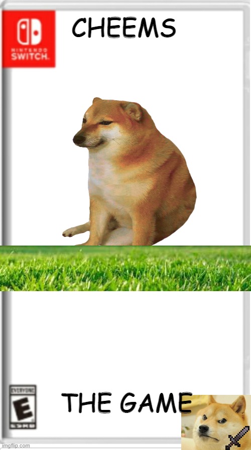 doge no happ u haf too fite | CHEEMS; THE GAME | image tagged in blank switch game,cheems,doge,e | made w/ Imgflip meme maker