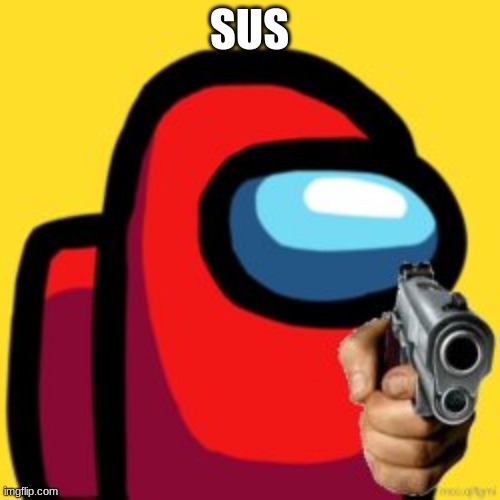 adios | SUS | image tagged in adios | made w/ Imgflip meme maker