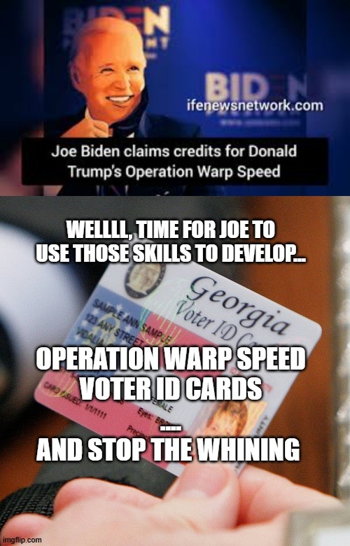 Warp Speed - Come on man! | image tagged in voter fraud,democrats,politics,biden,fiction,georgia | made w/ Imgflip meme maker