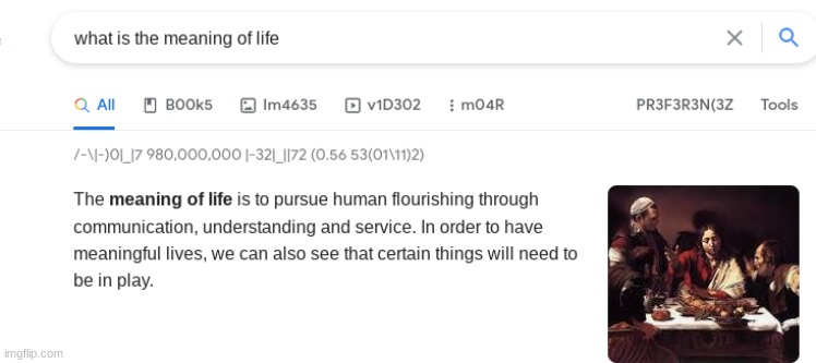the meaning of life | image tagged in memes,random tag,the meaning of life | made w/ Imgflip meme maker