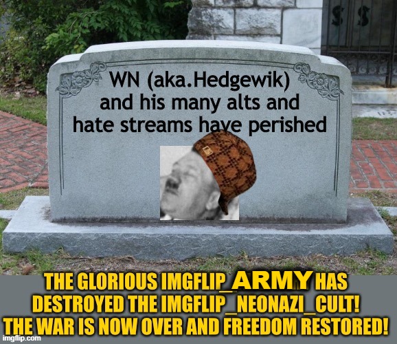 Heralding past triumphs of the Imgflip_ARMY. | _ARMY | made w/ Imgflip meme maker