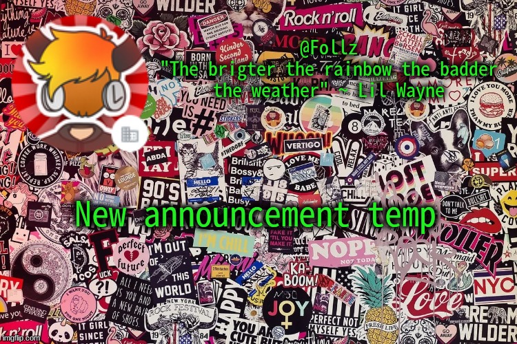 yoy | New announcement temp | image tagged in follz announcement | made w/ Imgflip meme maker
