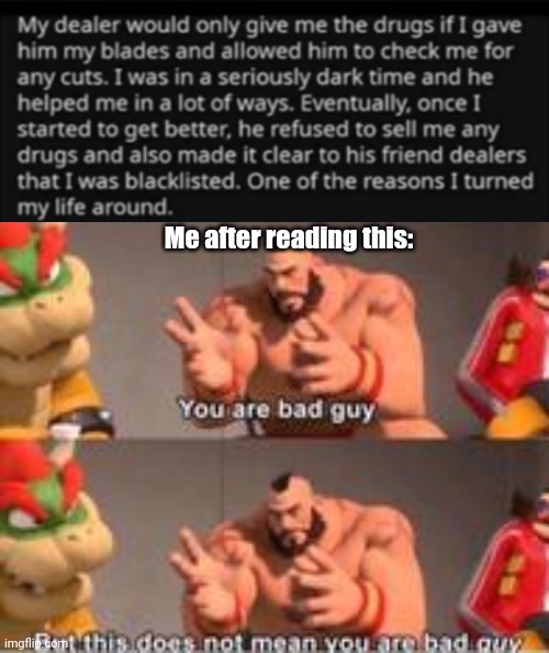 Aww | Me after reading this: | image tagged in you are bad guy,wholesome | made w/ Imgflip meme maker