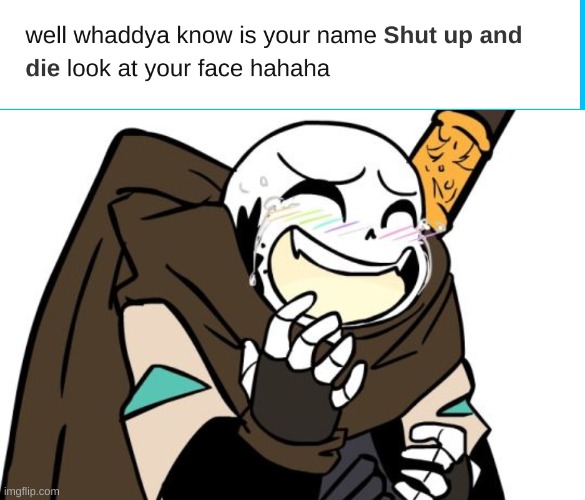 HAHAHHAAAAAAAAAAAAAAAAAAAA | image tagged in wheeze,laughing ink sans | made w/ Imgflip meme maker