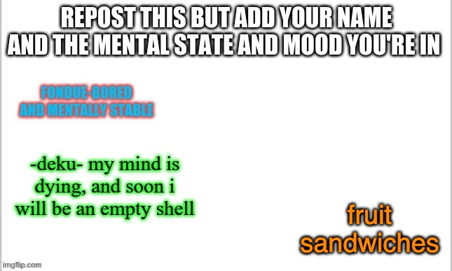 fruit
sandwiches | made w/ Imgflip meme maker