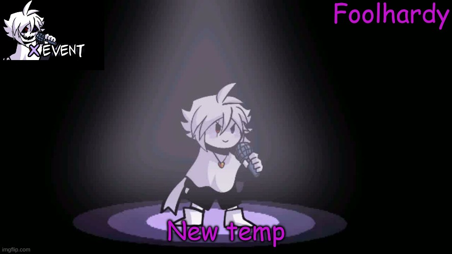 X event | New temp | image tagged in x | made w/ Imgflip meme maker