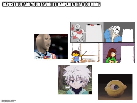 made w/ Imgflip meme maker