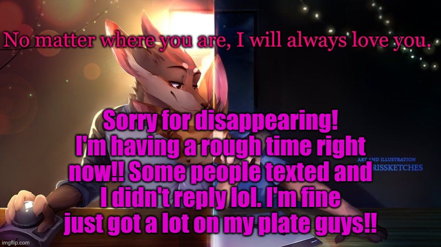 Throwback text to BunBun69 when I was T I N Y cuz I don't feel like making my special colours and stuff | Sorry for disappearing! I'm having a rough time right now!! Some people texted and I didn't reply lol. I'm fine just got a lot on my plate guys!! | made w/ Imgflip meme maker