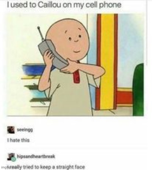 . | made w/ Imgflip meme maker