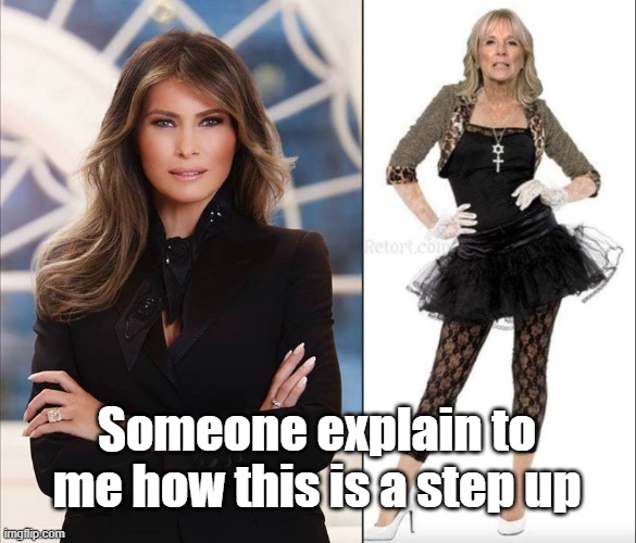 Someone explain to me how this is a step up | image tagged in melania trump | made w/ Imgflip meme maker