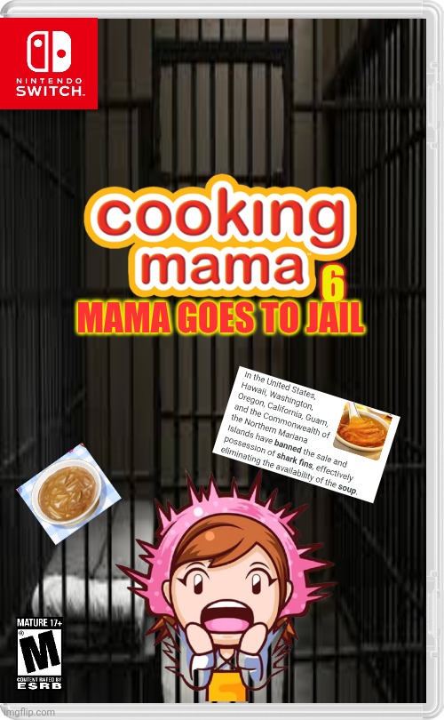 6; MAMA GOES TO JAIL | made w/ Imgflip meme maker