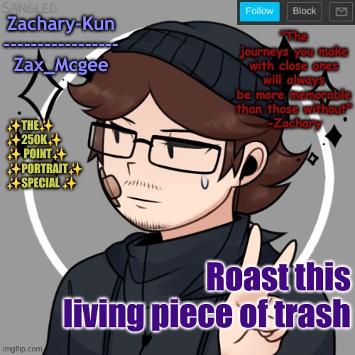 Do it | Roast this living piece of trash | made w/ Imgflip meme maker