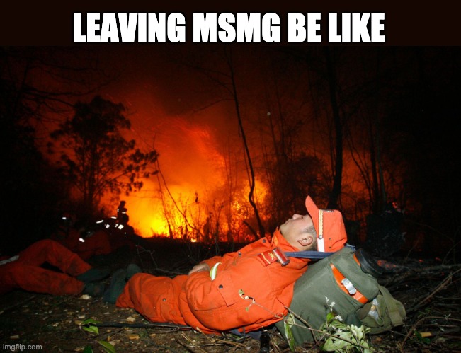 LEAVING MSMG BE LIKE | made w/ Imgflip meme maker