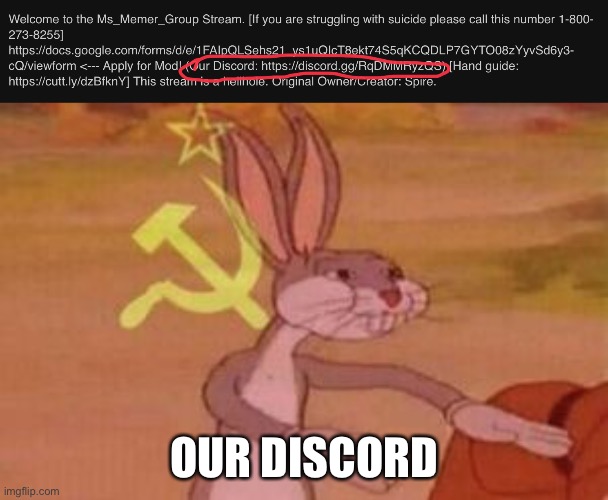 OUR discord | OUR DISCORD | image tagged in our | made w/ Imgflip meme maker