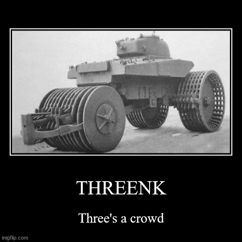Threenk | image tagged in funny,demotivationals | made w/ Imgflip demotivational maker
