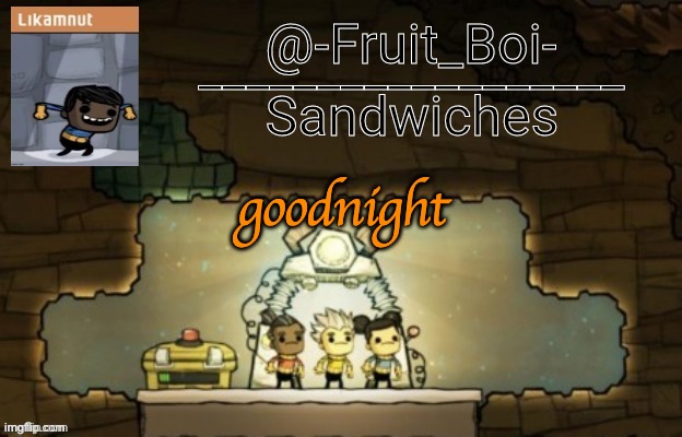 goodnight | image tagged in oni announcement made by bazooka_tooka | made w/ Imgflip meme maker