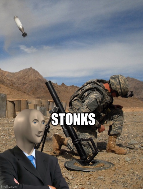 Stonks | STONKS | image tagged in stonks,memes,funny,funny memes,military | made w/ Imgflip meme maker