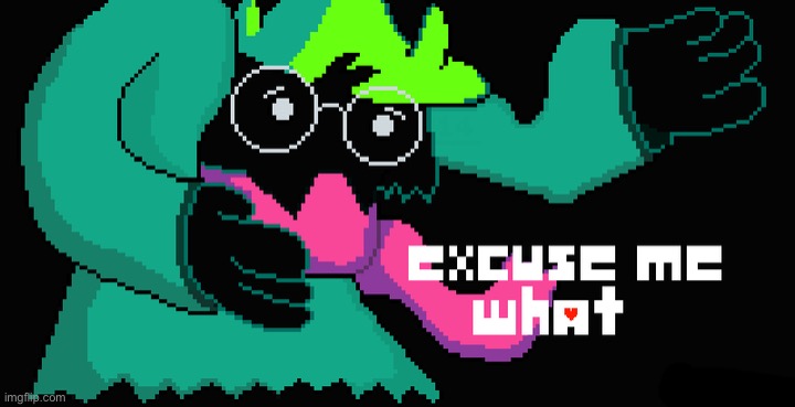 Ralsei Excuse me what | image tagged in ralsei excuse me what | made w/ Imgflip meme maker