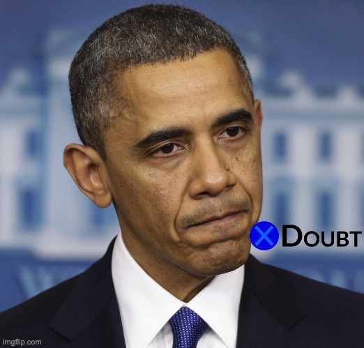 Obama X to Doubt | image tagged in obama x to doubt,la noire press x to doubt | made w/ Imgflip meme maker