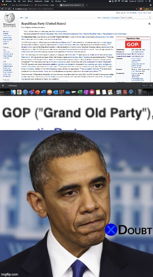 The Republican Party is many things, grand is not one of them | image tagged in obama x to doubt,scumbag republicans | made w/ Imgflip meme maker