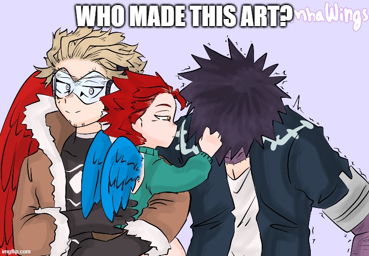 I- | WHO MADE THIS ART? | image tagged in mha,anime | made w/ Imgflip meme maker