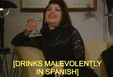 Soraya Drinks malevolently in Spanish Blank Meme Template