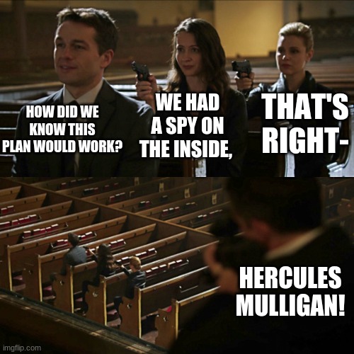 My first meme on this stream. | image tagged in hamilton,alexander hamilton,assassination chain,hercules | made w/ Imgflip meme maker