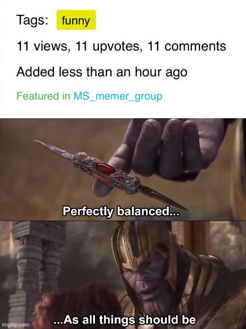 Lol | image tagged in thanos perfectly balanced as all things should be | made w/ Imgflip meme maker