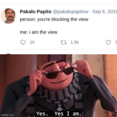 image tagged in gru yes yes i am | made w/ Imgflip meme maker