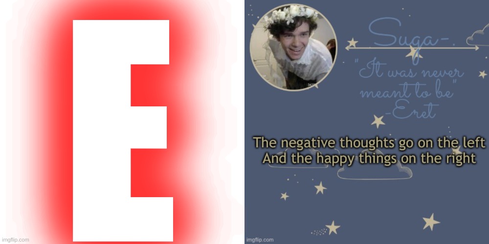 E | image tagged in memes,blank transparent square | made w/ Imgflip meme maker