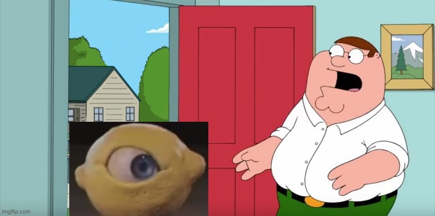 Holy crap Lois, it’s the Omega Mart lemon | image tagged in holy crap lois its x | made w/ Imgflip meme maker