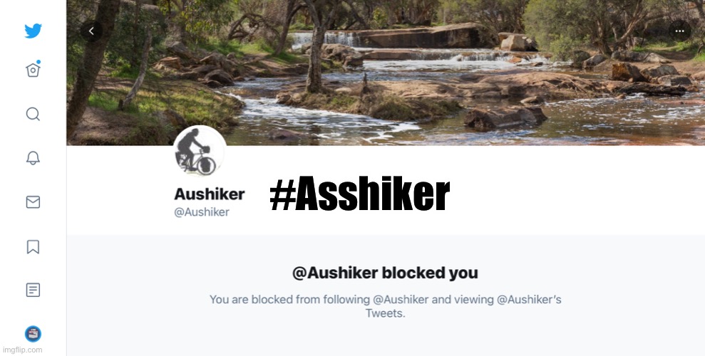 Aushiker | #Asshiker | image tagged in funny memes | made w/ Imgflip meme maker