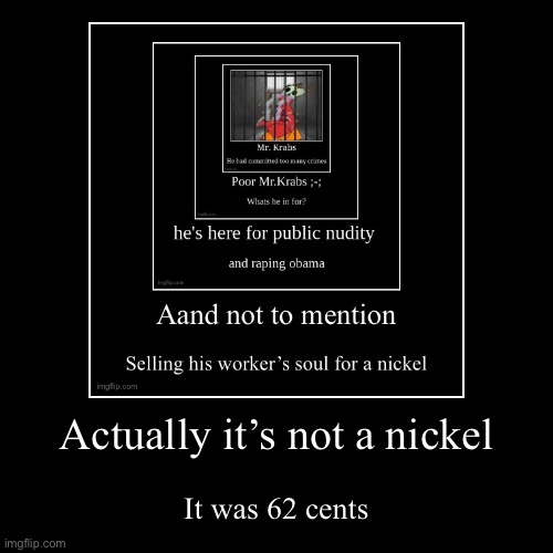 image tagged in funny,demotivationals | made w/ Imgflip demotivational maker