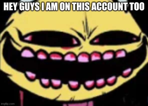 E | HEY GUYS I AM ON THIS ACCOUNT TOO | image tagged in lenny lemon demon | made w/ Imgflip meme maker