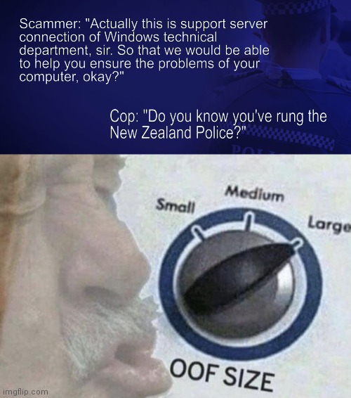 Oops... | image tagged in oof size large,funny,scammers,police,picard oops,mistakes | made w/ Imgflip meme maker