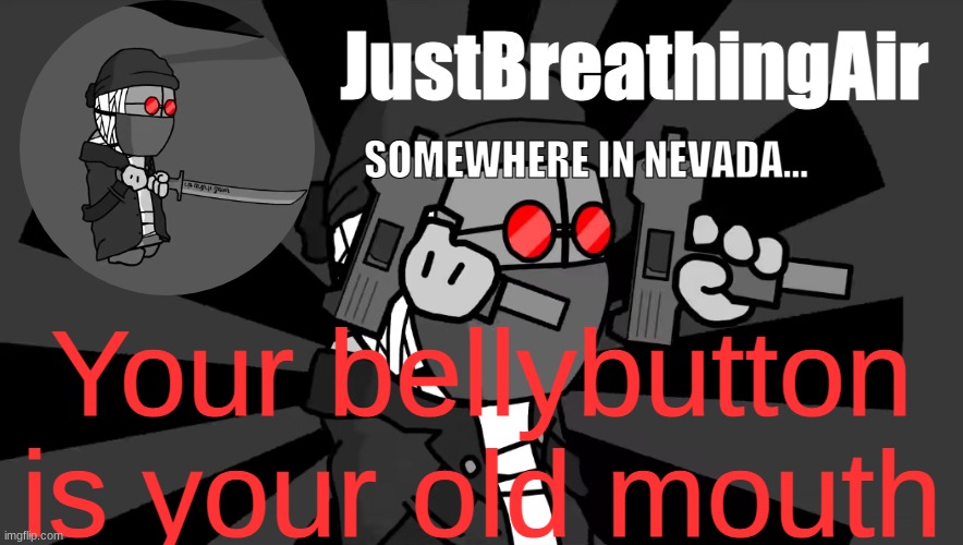 Hank temp | Your bellybutton is your old mouth | image tagged in hank temp | made w/ Imgflip meme maker