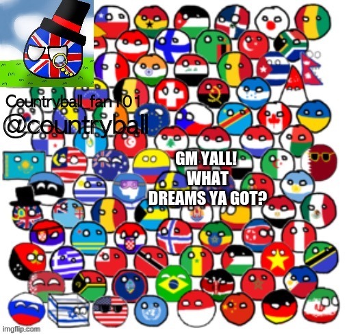 GM YALL! 
WHAT DREAMS YA GOT? | made w/ Imgflip meme maker