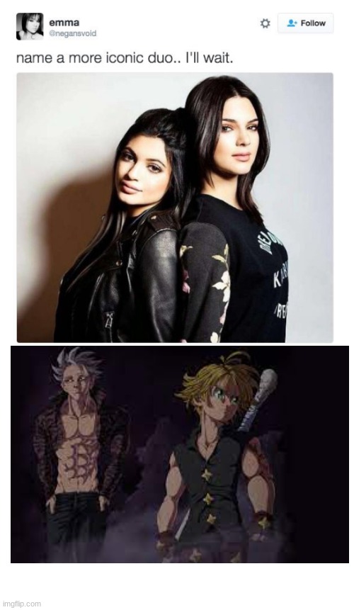 Name a more iconic duo | image tagged in name a more iconic duo,seven deadly sins | made w/ Imgflip meme maker